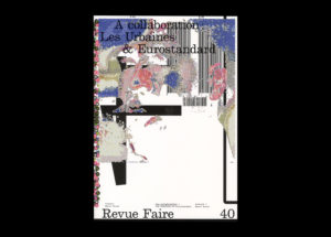 n°40 — Une collaboration : Les Urbaines et Eurostandard. Auteure : Manon Bruet