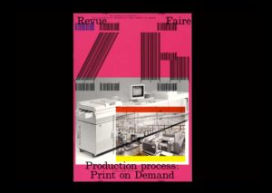 n°26 — Des systèmes de production : auto publication et impression en ligne, modèle à la demande. Auteure : Manon Bruet