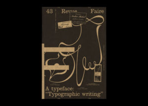 n°43 — Un caractère : L’«écriture typographiée». Auteur : Thierry Chancogne
