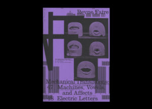 n°47 & 48 — Mechanical translations: — Machines, Accents, and Affects. Author: Camille Pageard — Electric Letters. Author: Simon Renaud