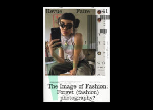 n°41 —  L’image de mode : Oublier la photographie (de mode) ? Auteure : Aude Fellay