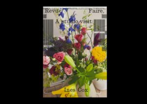 n°18 — A studio visit: Ines Cox. Authors: Manon Bruet and Julia Andréone