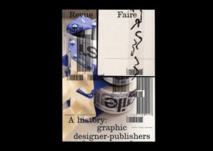 n°19 — A history: graphic designer-publishers. Author: Thierry Chancogne