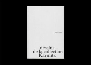 et la vie continue… dessins de la collection Karmitz